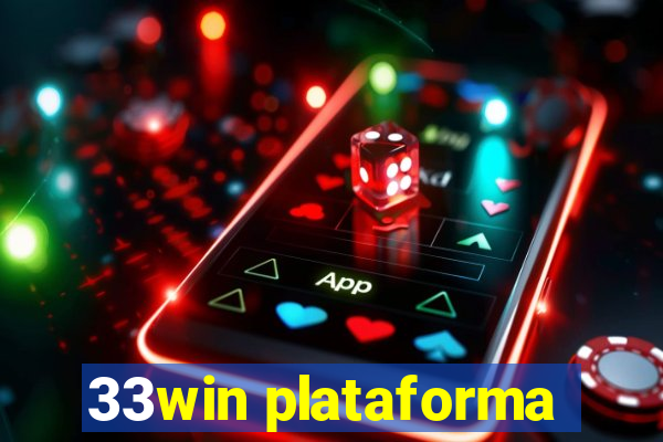 33win plataforma